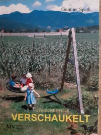 Verschaukelt - Lyrische Pfeile Verschaukelt - Lyrische Pfeile